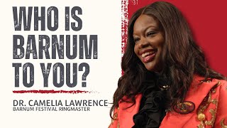 Who is Barnum to you  2024 Barnum Festival Ringmaster Dr Camelia Lawrence [upl. by Wald]