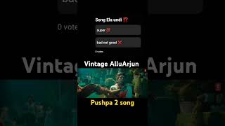 Peeling song 🎶⁉️pushpa pushpa2 peeling shorts youtubeshorts ytshorts alluarjun [upl. by Caren656]