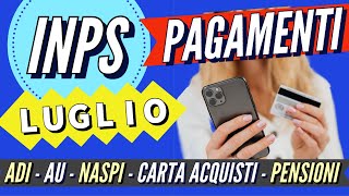 Pagamenti INPS Luglio 2024 💰 Assegno di Inclusione ASS Unico Carta Acquisti NASPI ecc [upl. by Beryle]