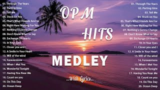 Opm Hits Medley  All Time Hits Song [upl. by Alphonse985]