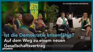 Ev Kirchentag Podiumsdiskussion quotIst die Demokratie krisenfähigquot [upl. by Saltzman601]