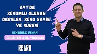 3 AYTde Sorumlu Olunan Dersler Soru Sayısı ve Süresi  Oğuzhan Asil YÜCESAN  Rehberlik Birimi [upl. by Paterson]