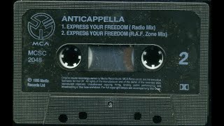 Anticappella  Express Your Freedom Radio Edit [upl. by Laet999]