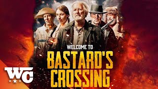 Bastards Crossing  Full Movie  Action Thriller Western  Western Central [upl. by Dream]