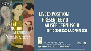 Teaser de lexposition « Lê Phô MaiThu Vu Cao Dam »  Musée Cernuschi [upl. by Nassah]