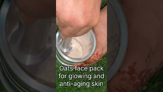 Oats  face pack for glowing and antiaging skin ytshorts skincare glowing skin trending Diy [upl. by Bloxberg]