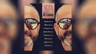 Astor Piazzolla  Libertango Official Audio [upl. by Alrep]