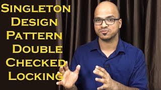 Singleton Design Pattern using Double Checked Locking Part 4 [upl. by Hamnet741]