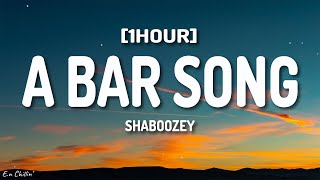 Shaboozey  A Bar Song Tipsy Lyrics 1HOUR [upl. by Babbette]