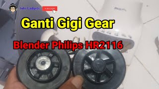 Cara Ganti Gigi Gear Blender Philips  Memperbaiki Blender Philips [upl. by Jelene815]