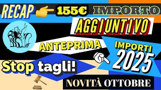 📌 RECAP Aumenti Straordinari Pensioni 2025 Bonus 155 € RIVALUTAZIONE 2025  Novità Ottobre [upl. by Nwahsauq544]