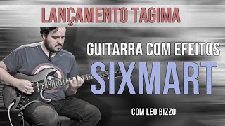 Review Guitarra Tagima Sixmart  Com Léo Bizzo [upl. by Stig560]