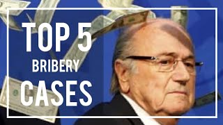 Top 5 Bribery Cases in Modern Day  Top 5 Most Corrupted Cases  Top Bribery and Corruption Cases [upl. by Anigroeg]