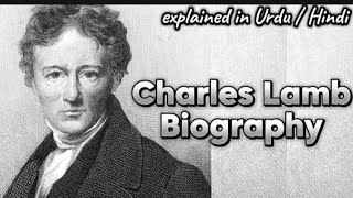 Charles Lamb biography poet life  Explained in Urdu Hindi charleslamb [upl. by Utir422]