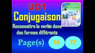 pour communiquer en français 5aep page 16 conjugaison UD1 reconnaitre le verbe dans des formes [upl. by Zippel]