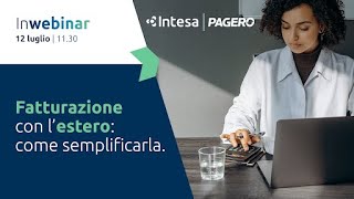 InWebinar  Fatturazione con lestero come semplificarla [upl. by Bryn280]