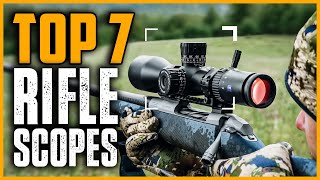 Best Rifle Scope l Top 7 Rifle Scopes 2024 Who Is The NEW 1 [upl. by Tierell169]