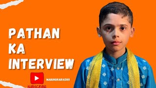 Pathan ka interview  10 [upl. by Sosthina765]