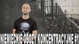 Niemieckie obozy koncentracyjne 1  początki Historia Bez Cenzury [upl. by Hutt]