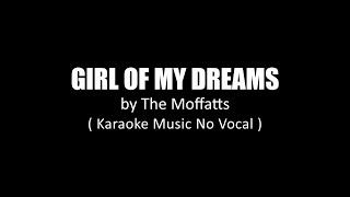 Girl Of My Dreams  The Moffatts Karaoke Music No Vocal [upl. by Julie]