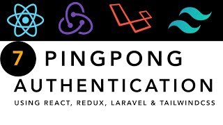 PingPong Authentication  Part 7 register form  React Redux Laravel amp Tailwindcss [upl. by Enawtna]