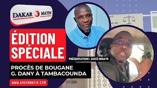 🔴EDITION SPECIALE  PROCES DE BOUGANE GUEYE DANY A TAMBA  MER 30 OCTOBRE 2024 [upl. by Leiria]