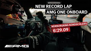 Onboard MercedesAMG ONE  Nürburgring Nordschleife Lap Record  62909 [upl. by Gent804]