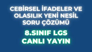 8SINIF OLASILIK VE CEBİRSEL İFADELER SORU ÇÖZÜMÜ YENİ NESİL  8SINIF ÖZEL [upl. by Anilas439]