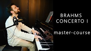 Brahms Concerto I in D Minor MasterClass [upl. by Alicul]