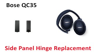 Tutorial How To Replace Repair Broken Hinge Panel Bose QuietComfort QC35 [upl. by Christis996]