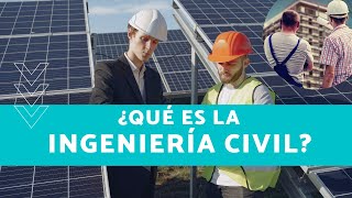 En qué consiste la INGENIERÍA CIVIL ✅ Ramas y especialidades👷‍♂️  Jhisago [upl. by Meldon640]