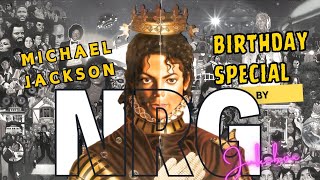 NRG Agrawal  Michael Jackson Birthday Special Jukebox [upl. by Yelkrab]