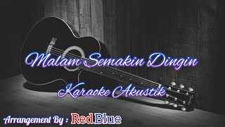 Spin  Malam Semakin Dingin Karaoke Akustik [upl. by Quartus]