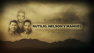 Rutilio Nelson y Manuel Siervos de Dios movidos por la fe 2022 [upl. by Janot970]