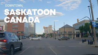 DRIVING THROUGH DOWNTOWN SASKATOON CANADA [upl. by Lynnette]