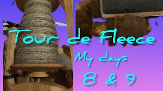 TOUR de FLEECE My Days 8 amp 9 [upl. by Reed]