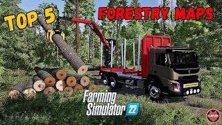 TOP 5 ForestryLogging Map on Farming Simulator 22 [upl. by Noam]