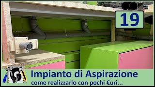 Impianto Aspirazione per il Garage o Laboratorio fai da te – Garage Suction System [upl. by Dedie409]