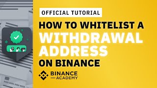 How to Whitelist a Withdrawal Address on Binance｜Explained For Beginners [upl. by Zita44]