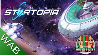 Spacebase Startopia Review  Worthabuy [upl. by Jamaal9]