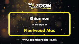 Fleetwood Mac  Rhiannon  Karaoke Version from Zoom Karaoke [upl. by Elka773]