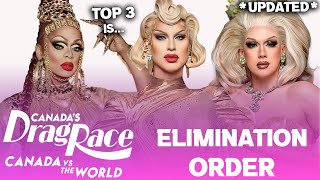 Canada VS The World S2 EARLY Elimination Order amp TOP 3  Canadas Drag Race [upl. by Virnelli861]