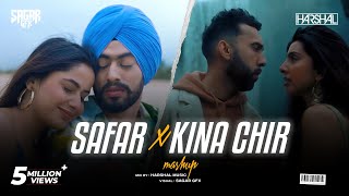 Safar Mashup  Harshal Music  Safar X Stay X Kina Chir  The Prophec  Juss  Punjabi Mashup 2023 [upl. by Coleman]