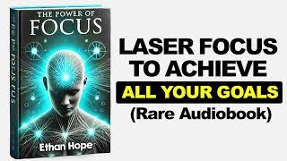 The Power Of Focus  Achieve Anything In Life  Audiobook [upl. by Ingra773]