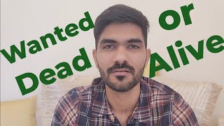 Wanted dead or alive Rahul Arya [upl. by Ashely]