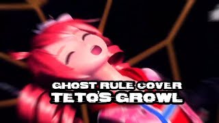 TETOs GROWL GHOST RULE  UST [upl. by Ahsinal]