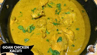 Goan style Chicken Xacuti  chicken Shagoti recipe  Green marinade😋🍗 [upl. by Irisa]