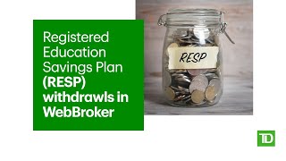 How to take out money from your Registered Education Savings Plan RESP in WebBroker [upl. by Ledua]