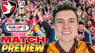 A LONG TRIP DOWN TO WHADDON ROAD AWAITS  Cheltenham Town vs Bradford City Match Preview [upl. by Kawasaki]