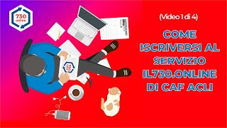 730 ONLINE 2021 Video 1 di 4 Come iscriversi al servizio di CAF Acli [upl. by Tertius]